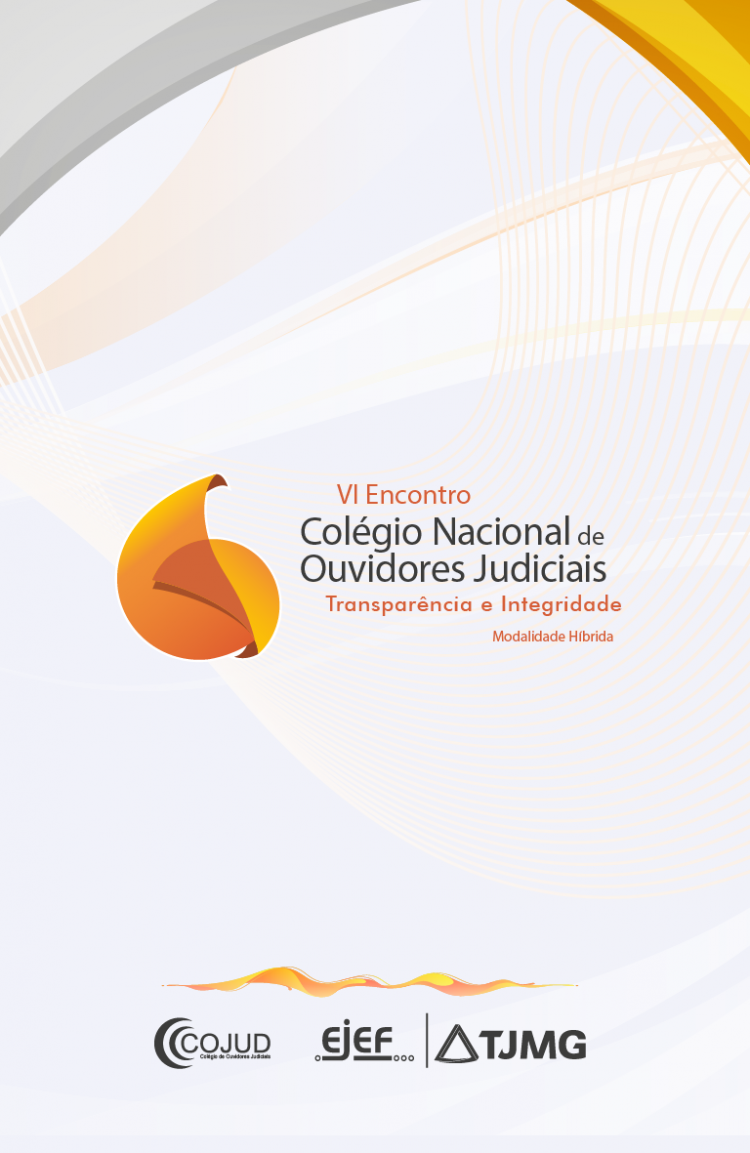 VI Encontro do Colégio Nacional de Ouvidores Judiciais: “Transparência e integridade”