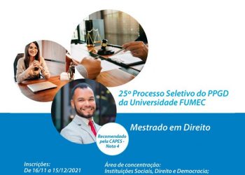 25º Processo seletivo para o programa de  Pós Graduação Stricto Sensu em Direito da Universidade FUMEC