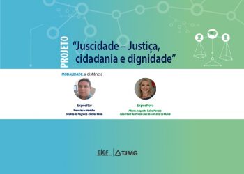 Projeto Juscidade – Justiça, Cidadania e Dignidade
