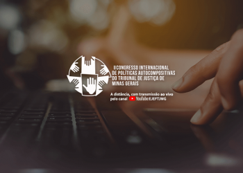 II Congresso Internacional de Políticas Autocompositivas do TJMG – (Inscrições para espectadores do congresso)