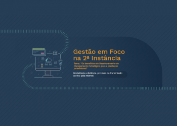 Gestão em Foco na 2ª Instância
