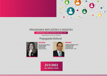 32º PROGRAMA REFLEXÕES E DEBATES – Propaganda Eleitoral