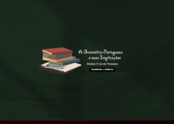 A Gramática Portuguesa e suas Implicações – Módulo – O uso de Pronomes