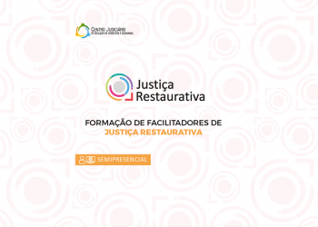 Formação de Facilitadores de Justiça Restaurativa