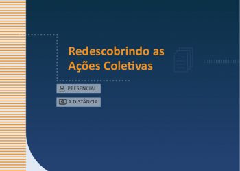 Lançamento do Programa “Redescobrindo as Ações Coletivas”