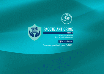 Curso Pacote Anticrime – Módulo 1: aspectos penais e processuais relevantes