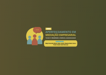 Curso de Aperfeiçoamento em Mediação Empresarial – Turma 3