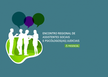 Encontro Regional de Assistentes Sociais e Psicólogos(as) Judiciais – Passos