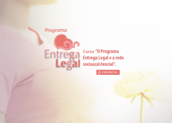 O Programa Entrega Legal e a rede socioassistencial