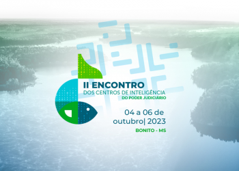 II Encontro nacional dos Centros de Inteligência do Poder Judiciario