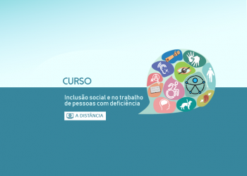Curso Inclusão Social e no Trabalho de Pessoas com Deficiência – Turma 5