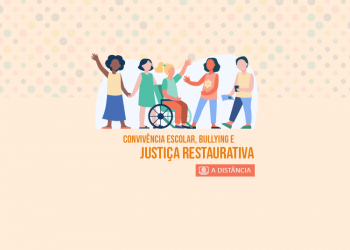 Convivência Escolar, Bullying e Justiça Restaurativa