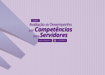 Curso Avaliação de Desempenho por Competências para Servidores