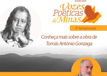 Tomás Antônio Gonzaga é destaque do Vozes Poéticas de Minas