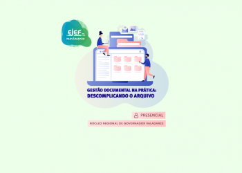 Curso Gestão Documental na prática: descomplicando o arquivo – Ação integrante do Programa EJEF em Movimento