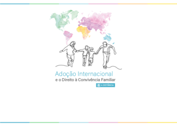 Curso “Adoção Internacional e o Direito à Convivência Familiar”