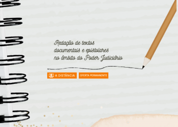 Curso Redação de textos documentais e epistolares no âmbito do Poder Judiciário