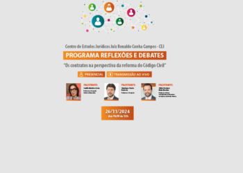 Programa Reflexões e Debates – Tema: Os Contratos na Perspectiva da Reforma do Código Civil