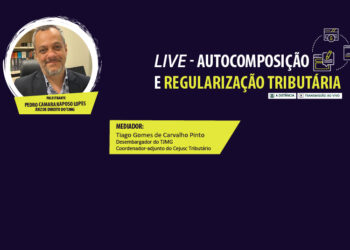 Live – Autocomposição e Regularização Tributária