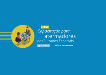 Curso Capacitação para Atermadores dos Juizados Especiais – Turma 1/2025