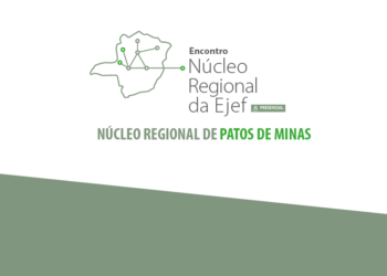 Encontro Núcleo Regional da EJEF – Patos de Minas – Temas: IA – Desafios e Aplicações no Poder Judiciário e Judicialização da Saúde