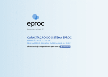 Capacitação eproc – Expansão 4º Ciclo em BH: Reg. Barreiro, Agrária, Empresariais, JIJ e CRP