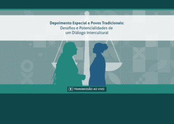 Depoimento Especial e Povos Tradicionais: Desafios e Potencialidades de um Diálogo Intercultural