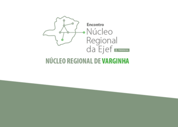 Encontro Núcleo Regional da EJEF – São Lourenço