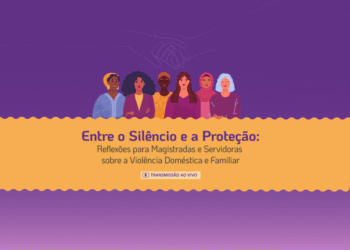 Palestra Entre o Silêncio e a Proteção: Reflexões para Magistradas e Servidoras sobre a Violência Doméstica e Familiar – Turma 1/2025