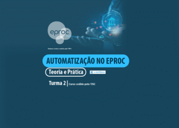 Automatização no eproc – Teoria e Prática – Turma 2/2025