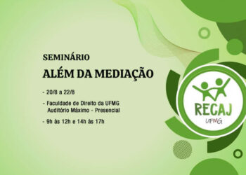 Seminário Além da Negociação e Mediação de Conflitos