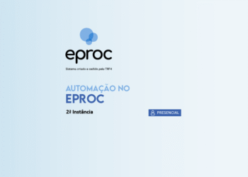 Automação no EPROC – Turma 1/2025