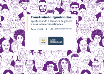 Curso Construindo Igualdades: aprofundando a temática de gênero e suas interseccionalidades – Turma 1/2025