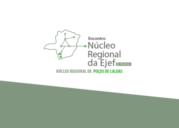 Encontro Núcleo Regional da EJEF – Poços de Caldas