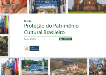 Curso Proteção do Patrimônio Cultural Brasileiro – Turma 1/2025