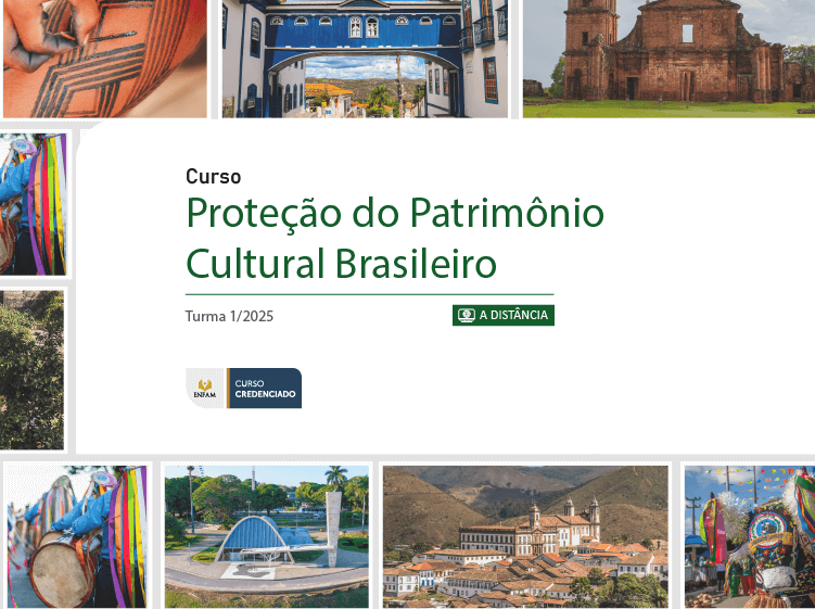 Curso Proteção do Patrimônio Cultural Brasileiro – Turma 1/2025