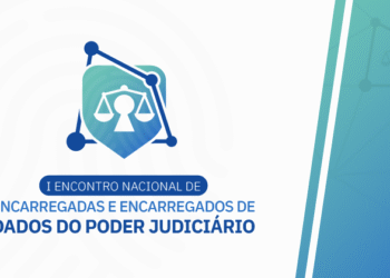 Carta de Brasília – I Encontro Nacional das Encarregadas  e Encarregados pelo Tratamento de Dados do Poder Judiciário