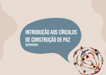 Introdução aos Círculos de Construção de Paz