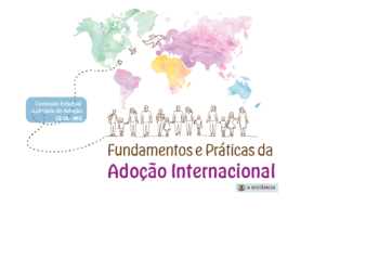 Fundamentos e Práticas da Adoção Internacional – Turma 1/2025