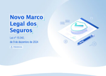 Novo Marco Legal dos Seguros – Lei nº 15.040, de 9 de dezembro de 2024 – Turma 1/2026