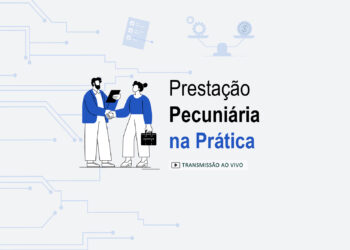 Curso Prestação Pecuniária na Prática