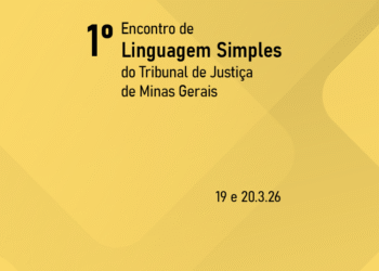 1º Encontro de Linguagem Simples do Tribunal de Justiça de Minas Gerais – Turma 1/2026