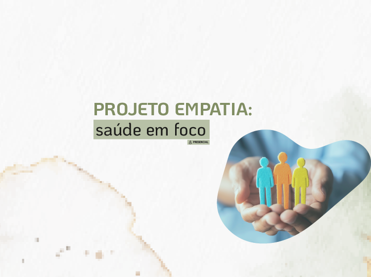 Projeto Empatia: Saúde em foco – Turma 1/2026