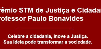 Prêmio STM de Justiça e Cidadania Professor Paulo Bonavides