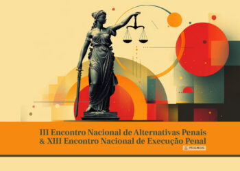 III Encontro Nacional de Alternativas Penais – III ENAP – Turma 1/2026