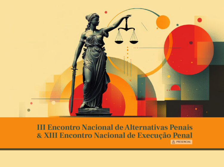 III Encontro Nacional de Alternativas Penais – III ENAP – Turma 1/2026