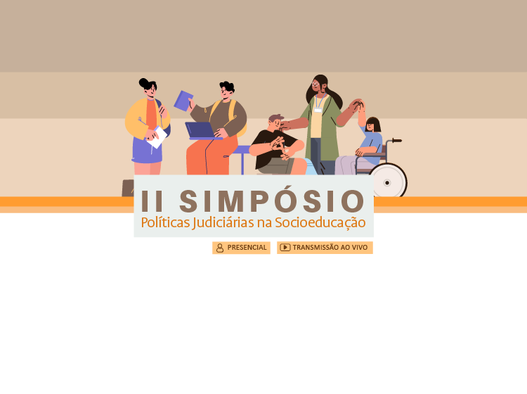 II Simpósio Políticas Judiciárias na Socioeducação – Turma 1/2026