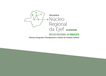 Oficinas Integradas: Planejamento e Gestão da Unidade Judicial – Paracatu