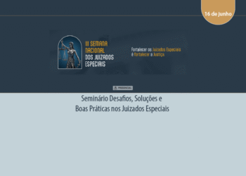 3ª Semana Nacional dos Juizados Especiais: Seminário Desafios, Soluções e Boas Práticas nos Juizados Especiais – Turma 1/2026