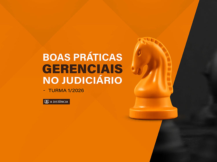 Boas Práticas Gerenciais no Judiciário – Turma 1/2026